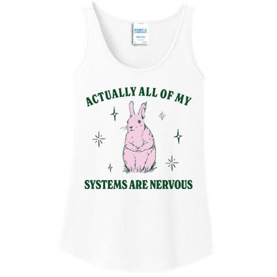 Actually All Of My Systems Are Nervous Funny Mental Health Ladies Essential Tank