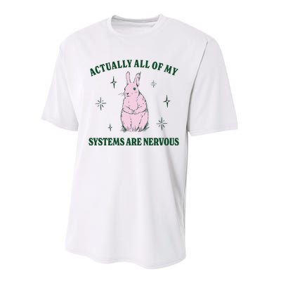 Actually All Of My Systems Are Nervous Funny Mental Health Performance Sprint T-Shirt