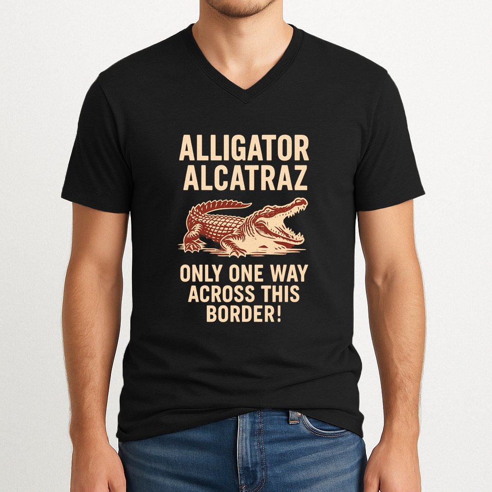 Alligator Alcatraz One Way Across This Border V-Neck T-Shirt