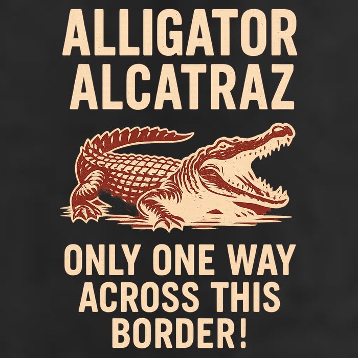Alligator Alcatraz One Way Across This Border Hat