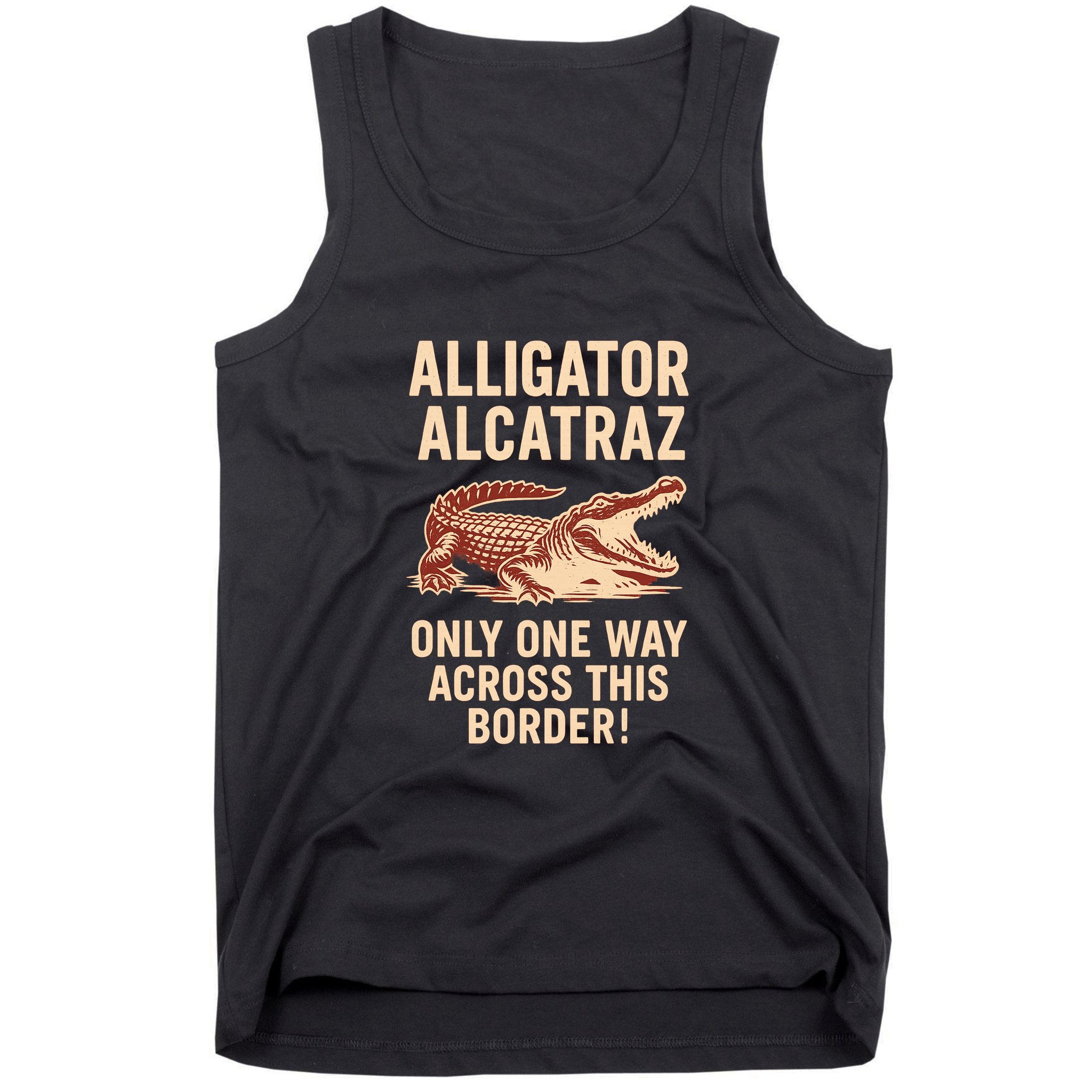 Alligator Alcatraz One Way Across This Border Tank Top