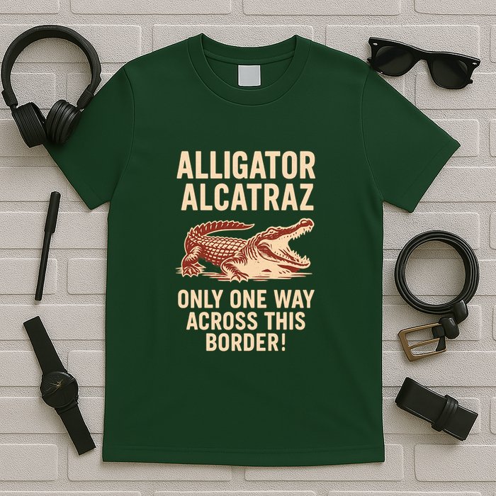 Alligator Alcatraz One Way Across This Border T-Shirt