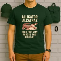 Alligator Alcatraz One Way Across This Border T-Shirt