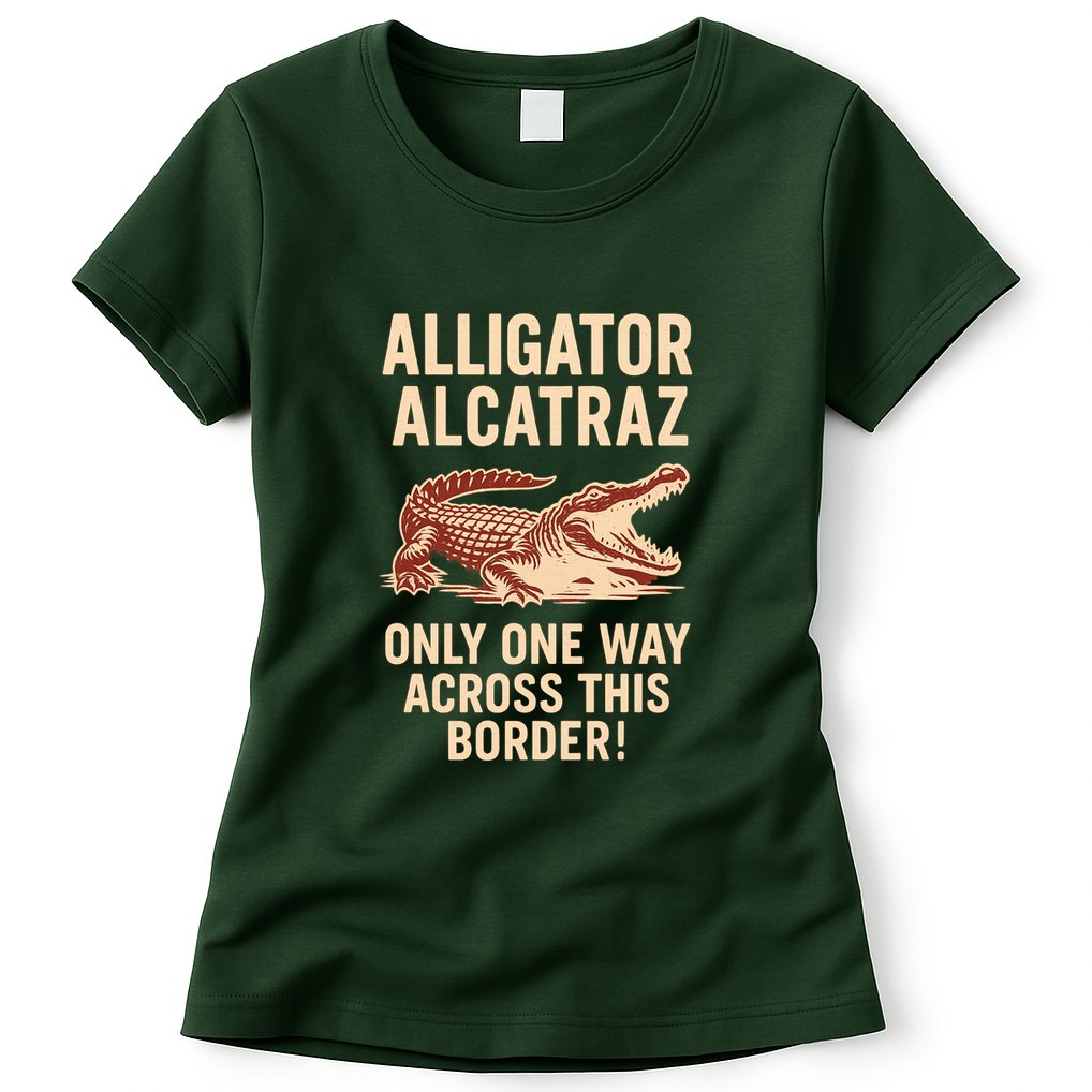 Alligator Alcatraz One Way Across This Border Womens T-Shirt