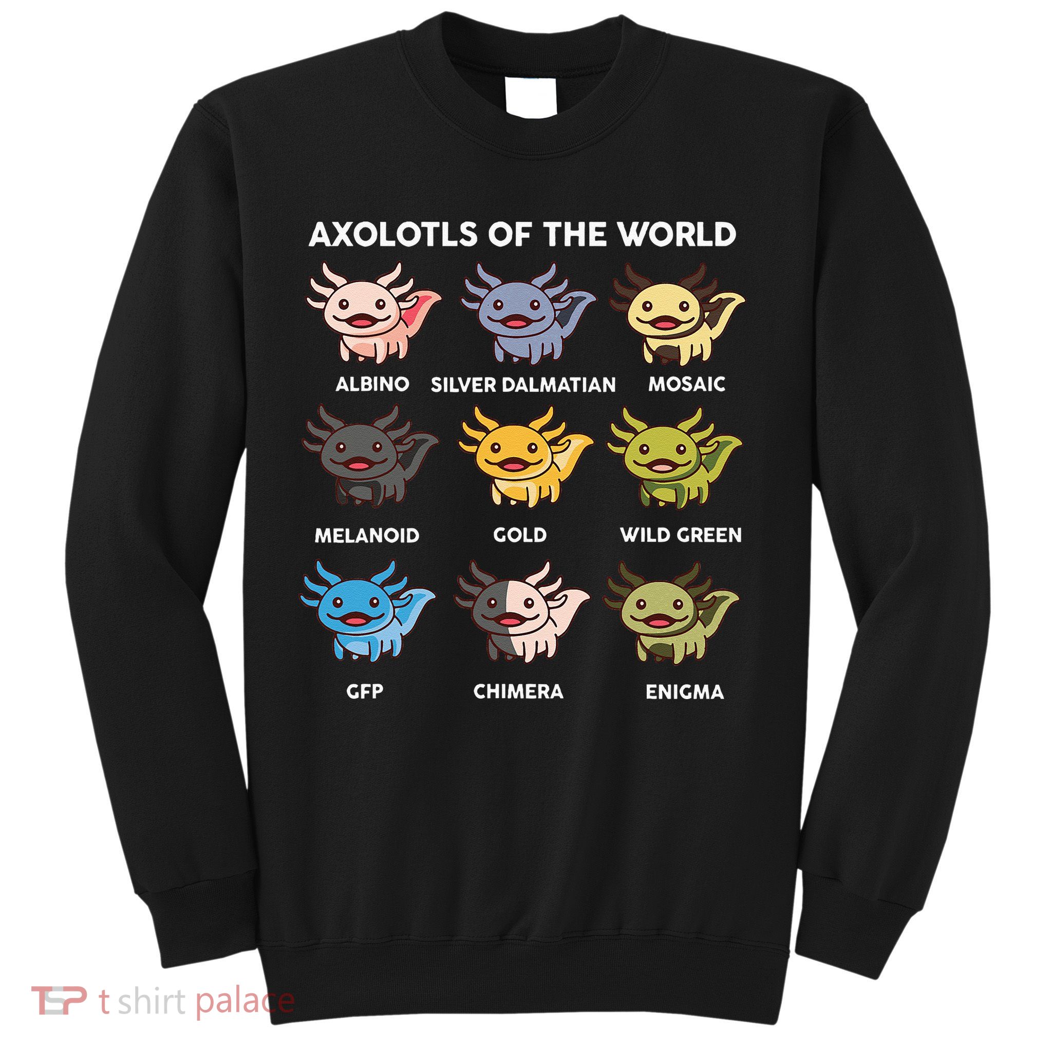 Axolotl Axolotl Of World Kids Sweatshirt