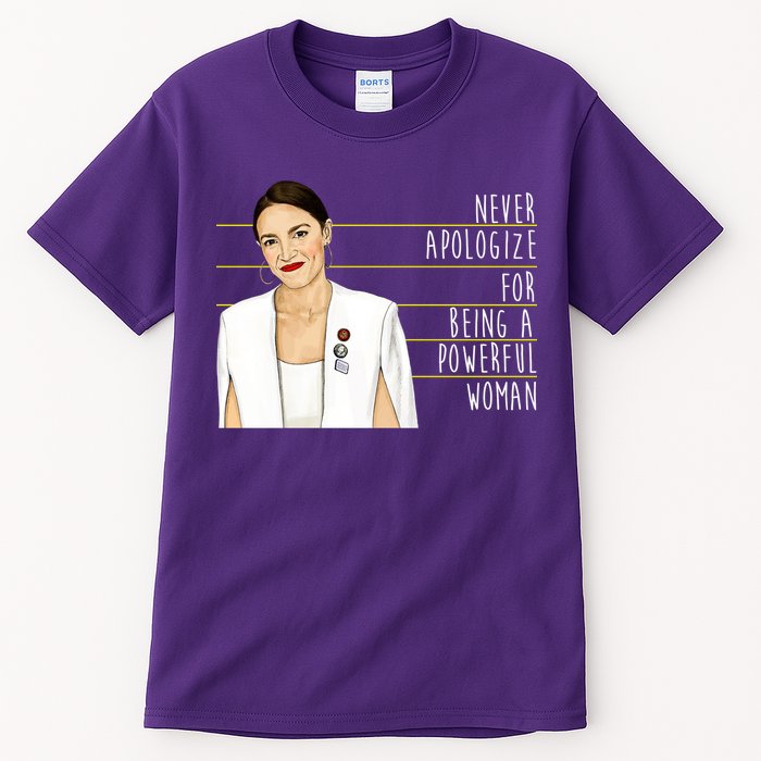 AOC Alexandria Ocasio Cortez Powerful Woman Quote Tall T-Shirt