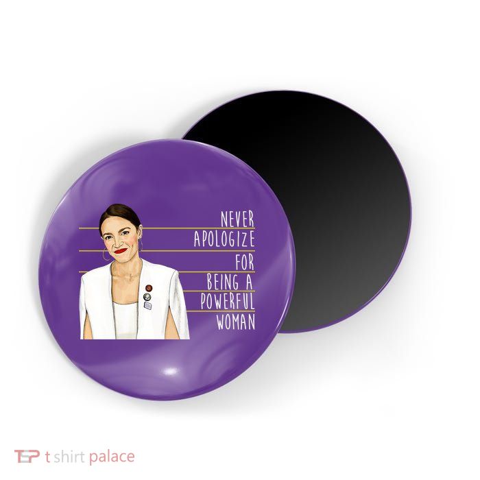 AOC Alexandria Ocasio Cortez Powerful Woman Quote Magnet