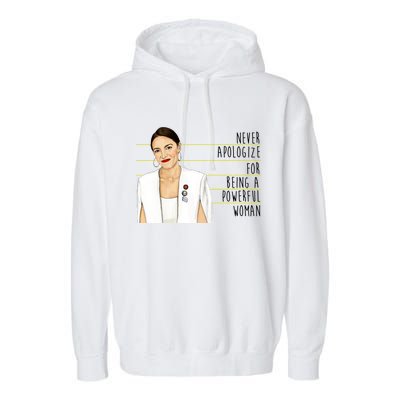 AOC Alexandria Ocasio Cortez Powerful Woman Quote Garment-Dyed Fleece Hoodie