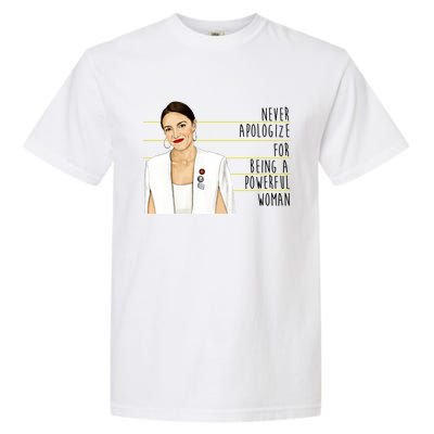 AOC Alexandria Ocasio Cortez Powerful Woman Quote Garment-Dyed Heavyweight T-Shirt