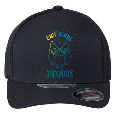 Always Anxious Owl Funny Flexfit Unipanel Trucker Cap