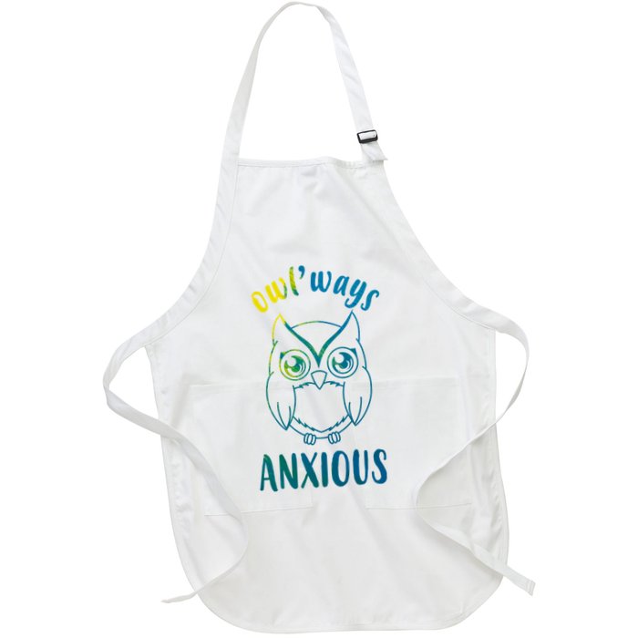 Always Anxious Owl Funny Apron