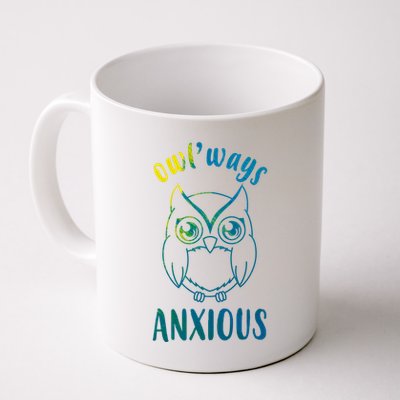 Always Anxious Owl Funny Mug