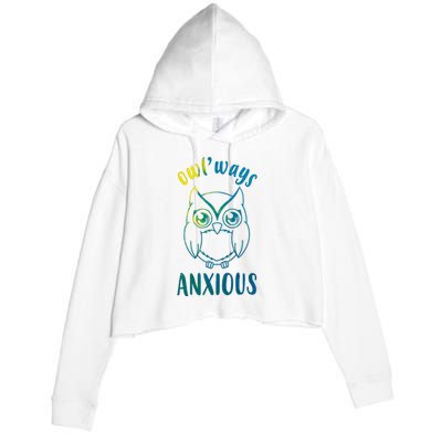 Always Anxious Owl Funny Crop Fleece Hoodie