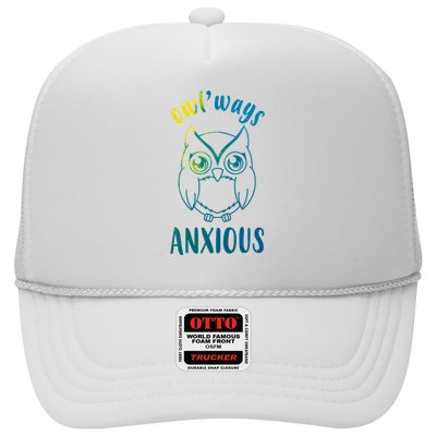 Always Anxious Owl Funny Trucker Hat