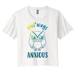 Always Anxious Owl Funny Women's Crop Top Tee