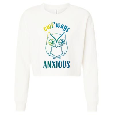 Always Anxious Owl Funny Cropped Pullover Crew