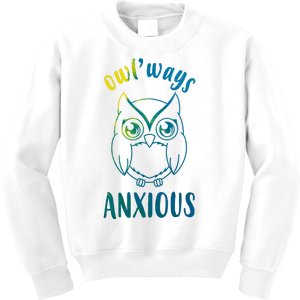 Always Anxious Owl Funny Kids Sweatshirt