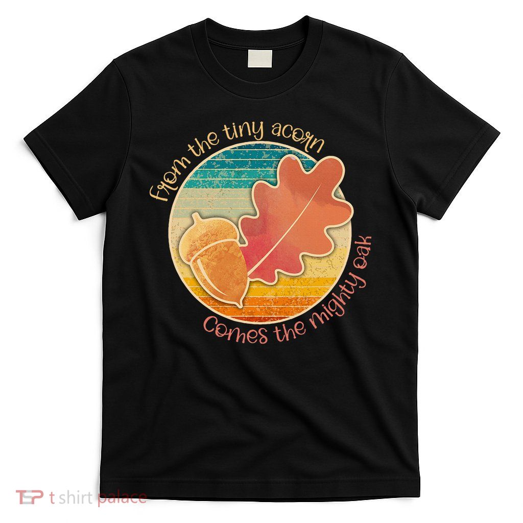 Acorn And Oak Leaf For Nature Lovers T-Shirt