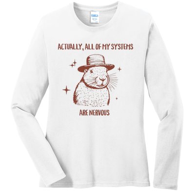 Actually All Of My Systems Are Nervous Ladies Long Sleeve Shirt