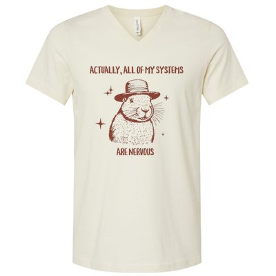 Actually All Of My Systems Are Nervous V-Neck T-Shirt