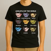 Axolotl-  Axolotl Of World  T-Shirt