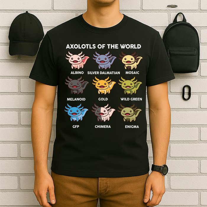 Axolotl-  Axolotl Of World  T-Shirt