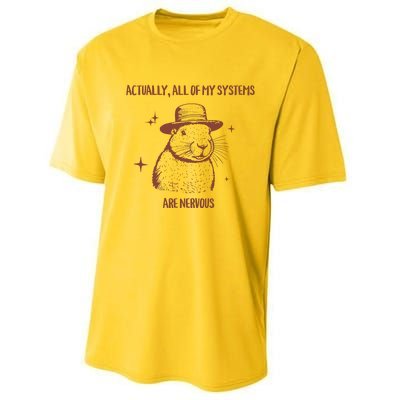 Actually All Of My Systems Are Nervous Performance Sprint T-Shirt