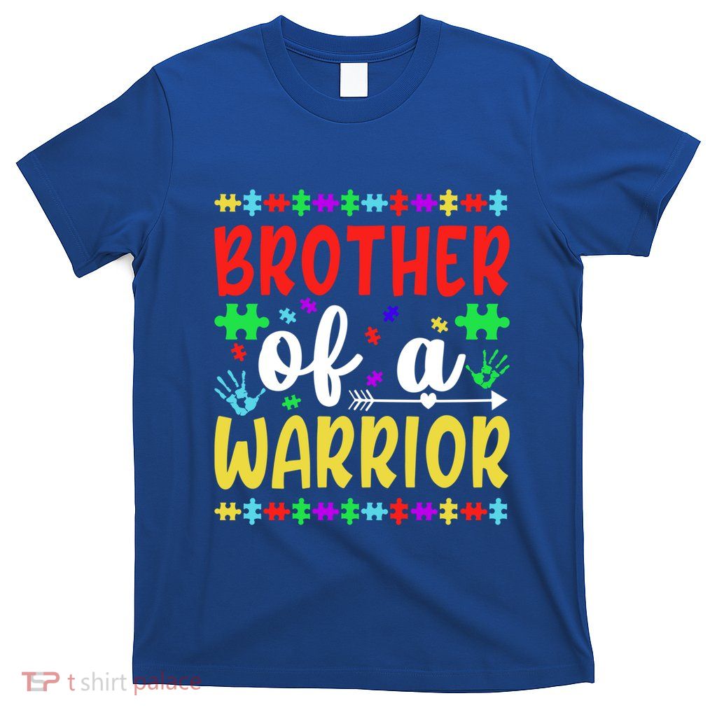 Autism Awareness Outfit Brother Of A Autism Warrior Gift T-Shirt