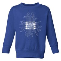 Autism Awareness Operating System Autistic Support Gift Toddler Sweatshirt