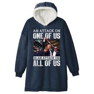 An Attack On One Of Us Is An Attack On All Of Us Flag Hooded Wearable Blanket