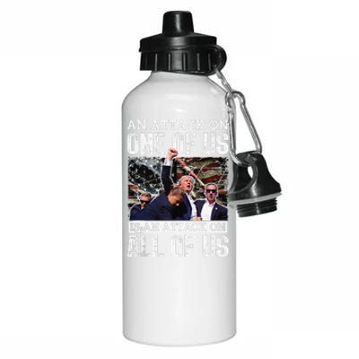 An Attack On One Of Us Is An Attack On All Of Us Flag Aluminum Water Bottle