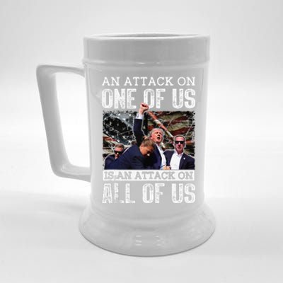 An Attack On One Of Us Is An Attack On All Of Us Flag Beer Stein