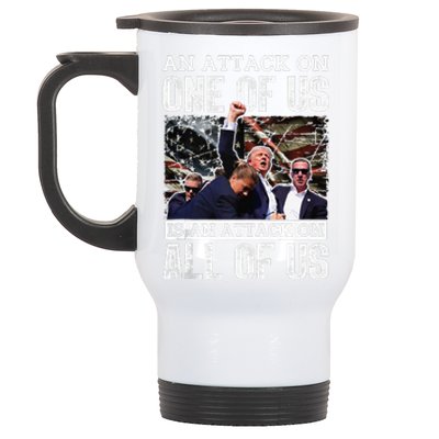 An Attack On One Of Us Is An Attack On All Of Us Flag Stainless Steel Travel Mug