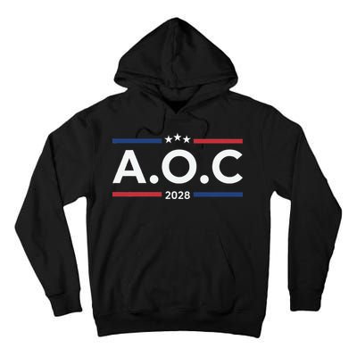 AOC Alexandria Ocasio Cortez 2028 For President Election  Tall Hoodie