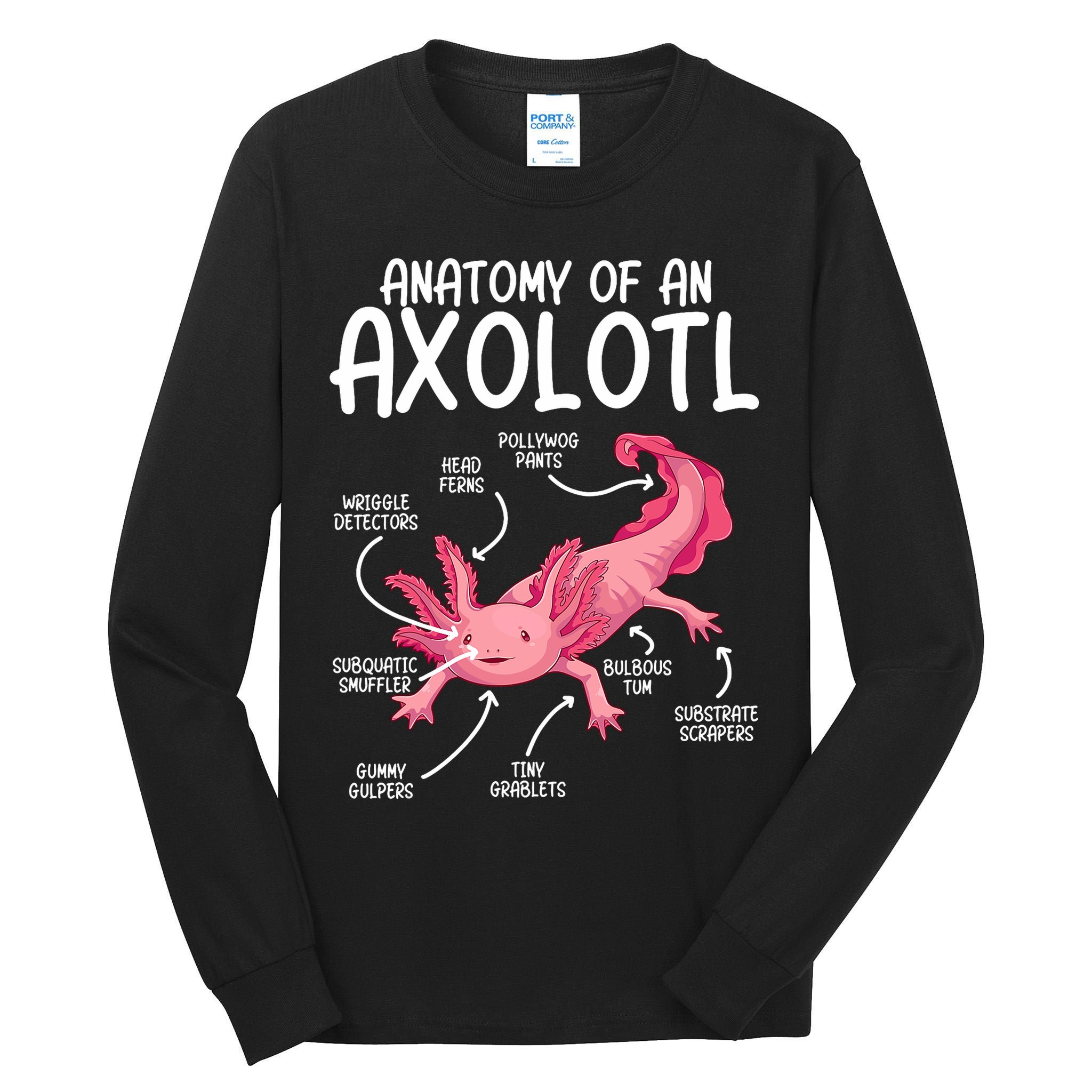 Axolotl Anatomy Of Axolotl Science Pet Axolotl Lover Tall Long Sleeve T-Shirt