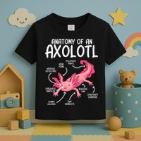 Axolotl Anatomy Of Axolotl Science Pet Axolotl Lover Toddler T-Shirt