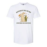 Actually All Of My Systems Are Nervous Softstyle CVC T-Shirt