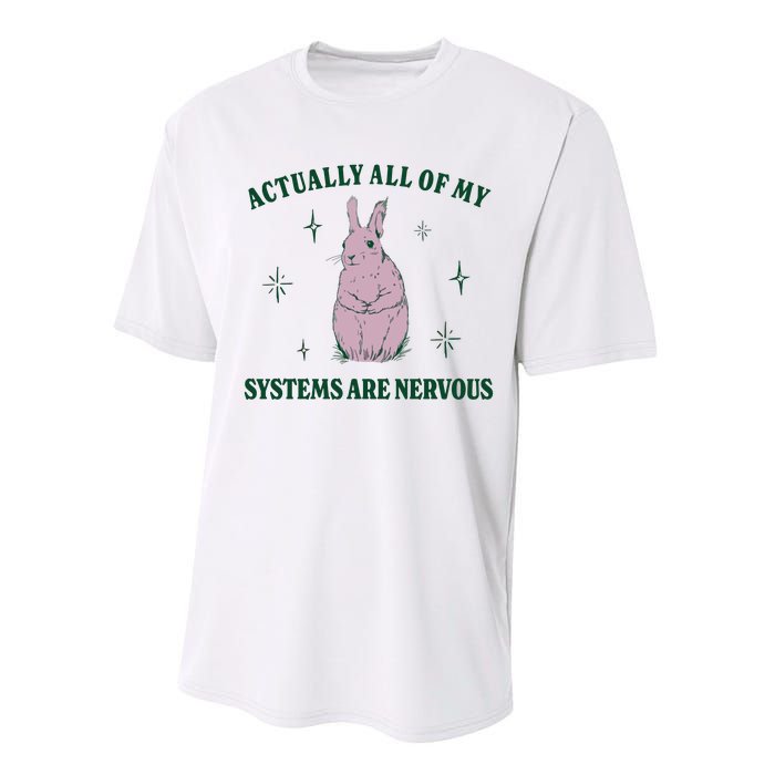 Actually All Of My Systems Are Nervous Funny Mental Health Performance Sprint T-Shirt