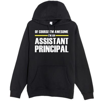Awesome Assistant Principal Gift Premium Pullover Hoodie