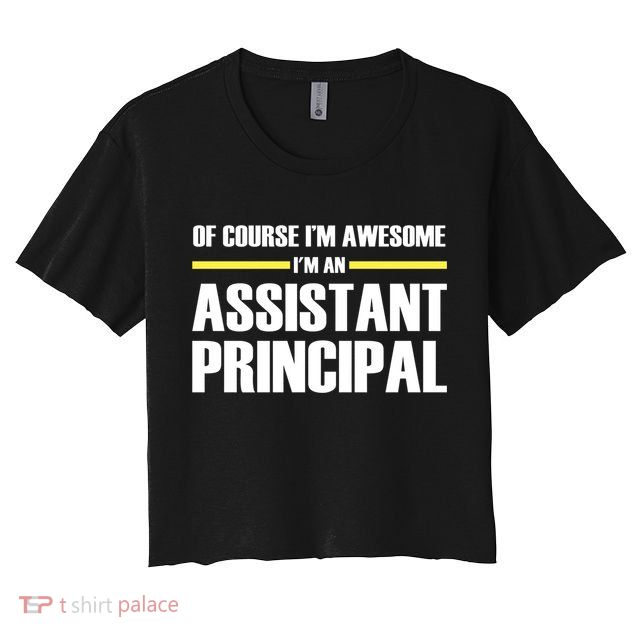 Awesome Assistant Principal Gift Crop Top