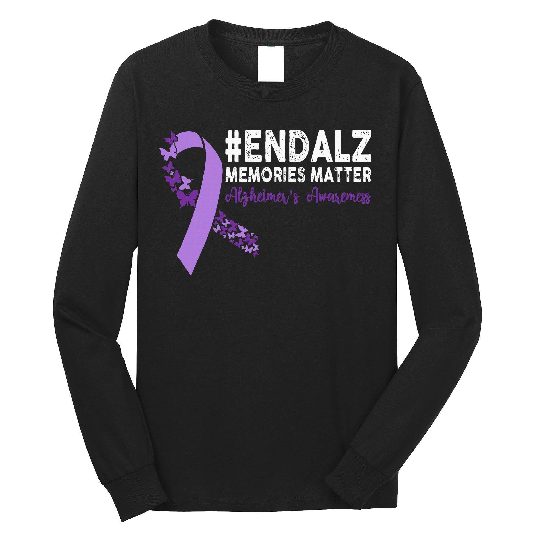 Alzheimers Awareness Purple Ribbon End Alzheimers Long Sleeve Shirt