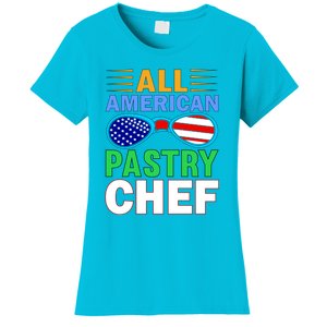 All American Pastry Chef Women's T-Shirt