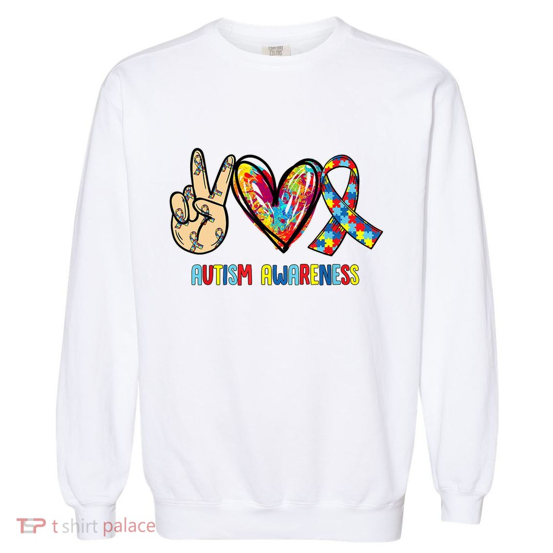 Autism Awareness Peace Love Autism Garment-Dyed Sweatshirt