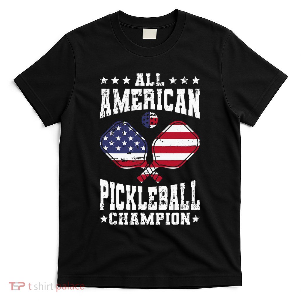 All American Pickleball Champion Patriotic Paddleball T-Shirt