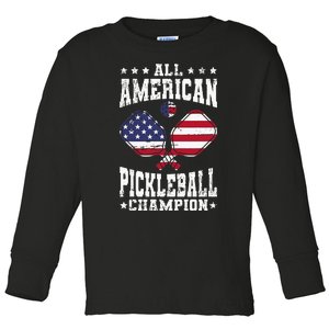 All American Pickleball Champion Patriotic Paddleball Toddler Long Sleeve Shirt