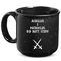 Achilles And Patroclus Did Butt Stuff 15oz Campfire Ceramic Mug