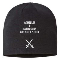 Achilles And Patroclus Did Butt Stuff Sustainable Beanie