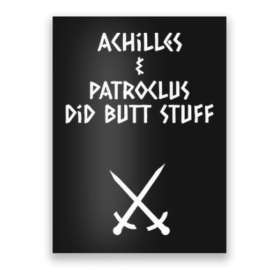 Achilles And Patroclus Did Butt Stuff Poster