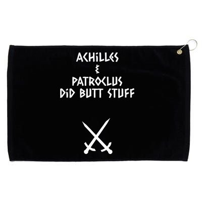 Achilles And Patroclus Did Butt Stuff Grommeted Golf Towel