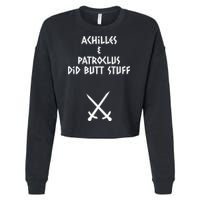 Achilles And Patroclus Did Butt Stuff Cropped Pullover Crew
